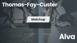 Matchup: Thomas-Fay-Custer vs. Alva  2016
