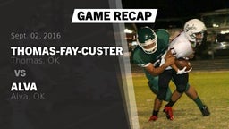 Recap: Thomas-Fay-Custer  vs. Alva  2016