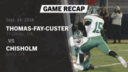 Recap: Thomas-Fay-Custer  vs. Chisholm  2016