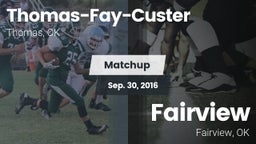 Matchup: Thomas-Fay-Custer vs. Fairview  2016
