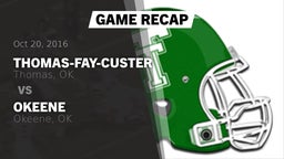 Recap: Thomas-Fay-Custer  vs. Okeene  2016