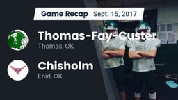 Recap: Thomas-Fay-Custer  vs. Chisholm  2017