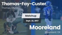 Matchup: Thomas-Fay-Custer vs. Mooreland  2017