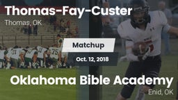 Matchup: Thomas-Fay-Custer vs. Oklahoma Bible Academy 2018
