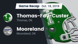 Recap: Thomas-Fay-Custer  vs. Mooreland  2018