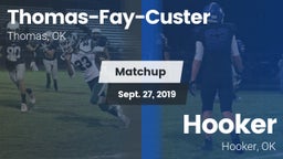 Matchup: Thomas-Fay-Custer vs. Hooker  2019