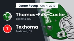 Recap: Thomas-Fay-Custer  vs. Texhoma  2019