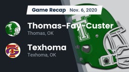 Recap: Thomas-Fay-Custer  vs. Texhoma  2020