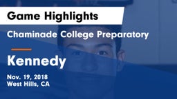 Chaminade College Preparatory vs Kennedy Game Highlights - Nov. 19, 2018
