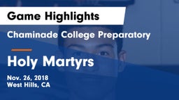 Chaminade College Preparatory vs Holy Martyrs Game Highlights - Nov. 26, 2018