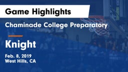 Chaminade College Preparatory vs Knight  Game Highlights - Feb. 8, 2019