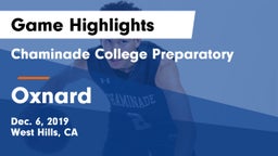 Chaminade College Preparatory vs Oxnard  Game Highlights - Dec. 6, 2019