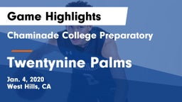 Chaminade College Preparatory vs Twentynine Palms  Game Highlights - Jan. 4, 2020