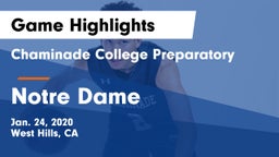 Chaminade College Preparatory vs Notre Dame  Game Highlights - Jan. 24, 2020