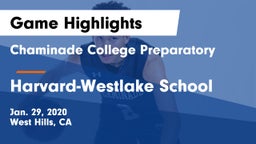 Chaminade College Preparatory vs Harvard-Westlake School Game Highlights - Jan. 29, 2020