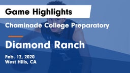 Chaminade College Preparatory vs Diamond Ranch  Game Highlights - Feb. 12, 2020