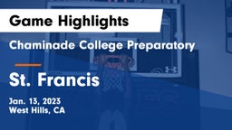 Chaminade College Preparatory vs St. Francis  Game Highlights - Jan. 13, 2023