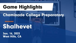 Chaminade College Preparatory vs Shalhevet  Game Highlights - Jan. 16, 2023