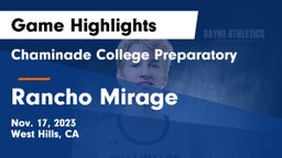 Chaminade College Preparatory vs Rancho Mirage  Game Highlights - Nov. 17, 2023
