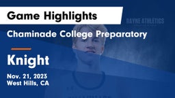 Chaminade College Preparatory vs Knight  Game Highlights - Nov. 21, 2023