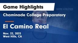 Chaminade College Preparatory vs El Camino Real Game Highlights - Nov. 22, 2023