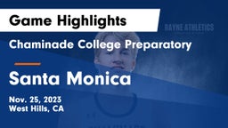 Chaminade College Preparatory vs Santa Monica  Game Highlights - Nov. 25, 2023