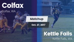 Matchup: Colfax  vs. Kettle Falls  2017