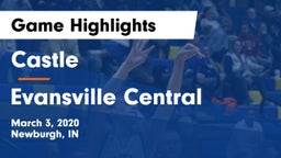 Castle  vs Evansville Central  Game Highlights - March 3, 2020