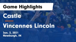 Castle  vs Vincennes Lincoln  Game Highlights - Jan. 2, 2021