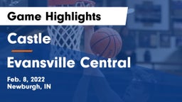 Castle  vs Evansville Central  Game Highlights - Feb. 8, 2022