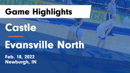 Castle  vs Evansville North  Game Highlights - Feb. 18, 2022