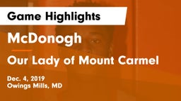 McDonogh  vs Our Lady of Mount Carmel  Game Highlights - Dec. 4, 2019