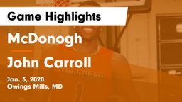 McDonogh  vs John Carroll  Game Highlights - Jan. 3, 2020