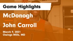 McDonogh  vs John Carroll  Game Highlights - March 9, 2021
