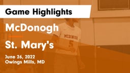 McDonogh  vs St. Mary's  Game Highlights - June 26, 2022