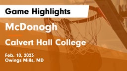 McDonogh  vs Calvert Hall College  Game Highlights - Feb. 10, 2023