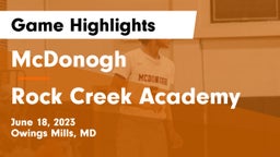 McDonogh  vs Rock Creek Academy  Game Highlights - June 18, 2023