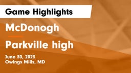 McDonogh  vs Parkville high Game Highlights - June 30, 2023