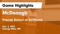 McDonogh  vs Friends School of Baltimore      Game Highlights - Dec. 5, 2023