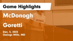 McDonogh  vs Goretti  Game Highlights - Dec. 5, 2023