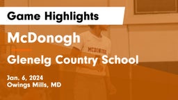 McDonogh  vs Glenelg Country School Game Highlights - Jan. 6, 2024