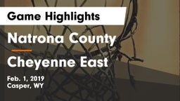 Natrona County  vs Cheyenne East  Game Highlights - Feb. 1, 2019