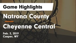 Natrona County  vs Cheyenne Central  Game Highlights - Feb. 2, 2019