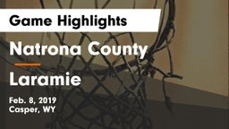 Natrona County  vs Laramie  Game Highlights - Feb. 8, 2019
