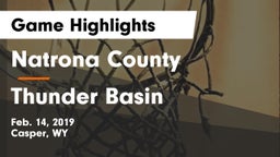 Natrona County  vs Thunder Basin  Game Highlights - Feb. 14, 2019