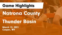 Natrona County  vs Thunder Basin  Game Highlights - March 12, 2021
