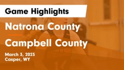 Natrona County  vs Campbell County  Game Highlights - March 3, 2023