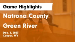 Natrona County  vs Green River  Game Highlights - Dec. 8, 2023