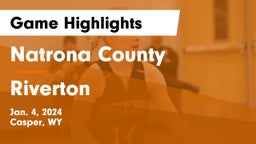 Natrona County  vs Riverton  Game Highlights - Jan. 4, 2024