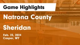 Natrona County  vs Sheridan  Game Highlights - Feb. 23, 2024